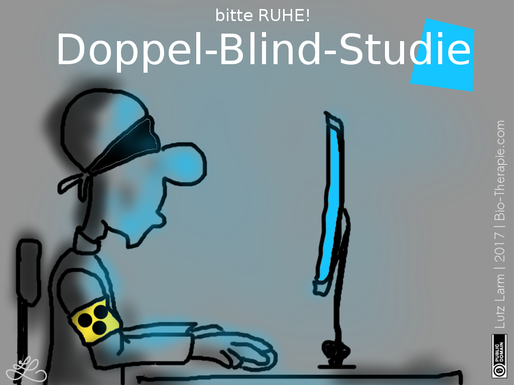 Cartoon - "bitte RUHE! - Doppel-Blind-Studie" Mann sitzt vor einem Bildschirm mit verbundenen Augen und Blindenschärpe um den Arm